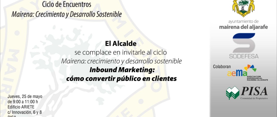 17-05-06  ENCUENTRO MAIRENA CRECIMIENTO Y DESARROLLO SOSTENIBLE